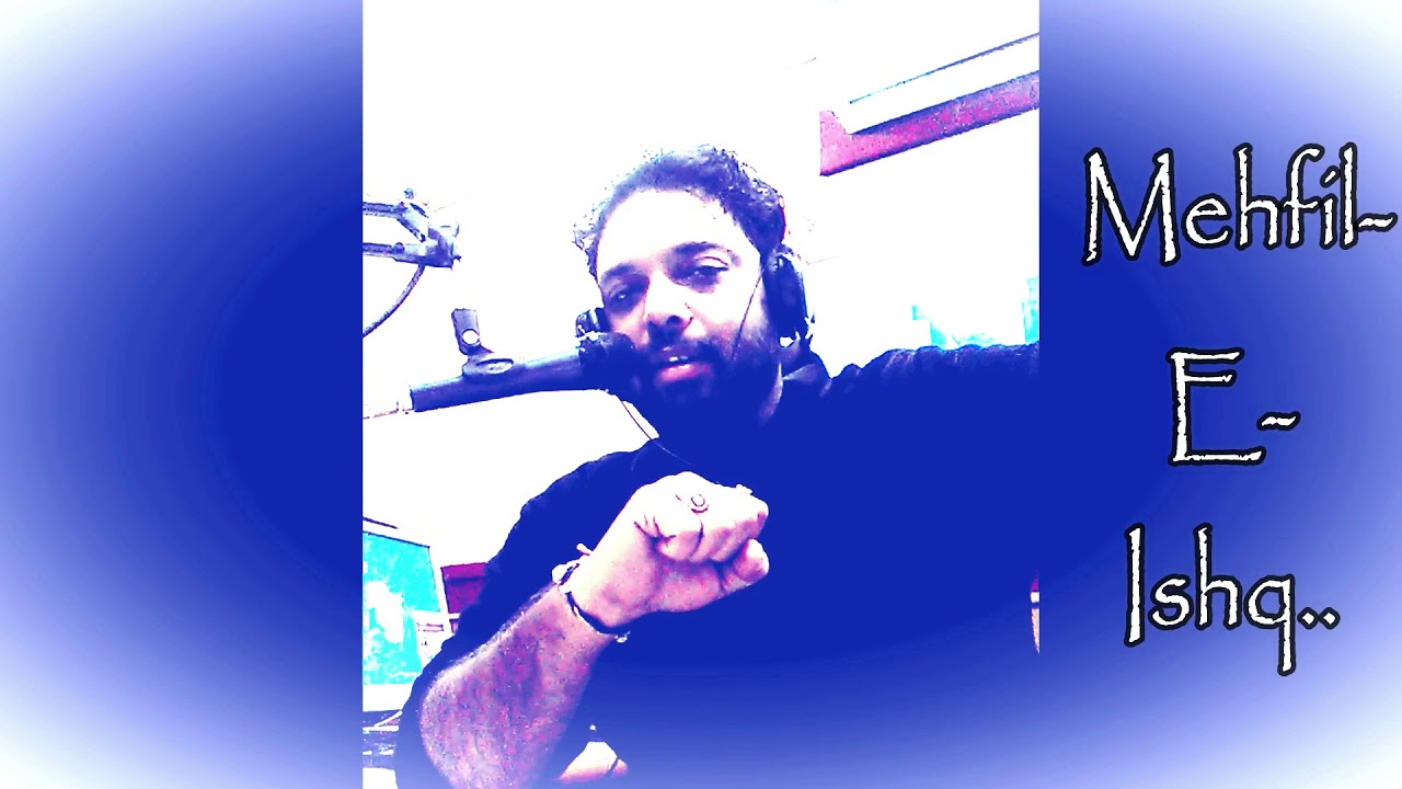 RJ Varun Raj (Mehfil e Ishq)