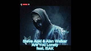 Download Lagu Steve Aoki \u0026 Alan Walker – Are You Lonely ft. ISAK 🎧 Officiële video en songtekst | EDM 2025 MP3