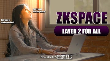 ZKSpace: Layer 2 For All |  A Cryptic Entertainments Original