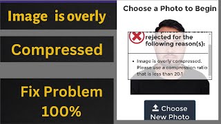 how to fix image is overly compressed ratio 20:1 | EDV 2024 photo tool 100% Working