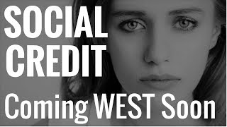 Social Credit: Almost There, a Warning to Every American! (2018)