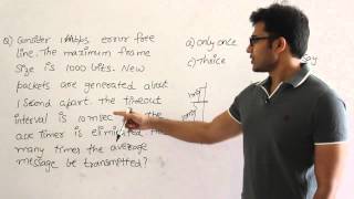 CN - Problem 11 | Ravindrababu Ravula | Free GATE CS Classes
