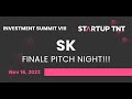 Sk finale pitch night  startup tnt investment summit viii