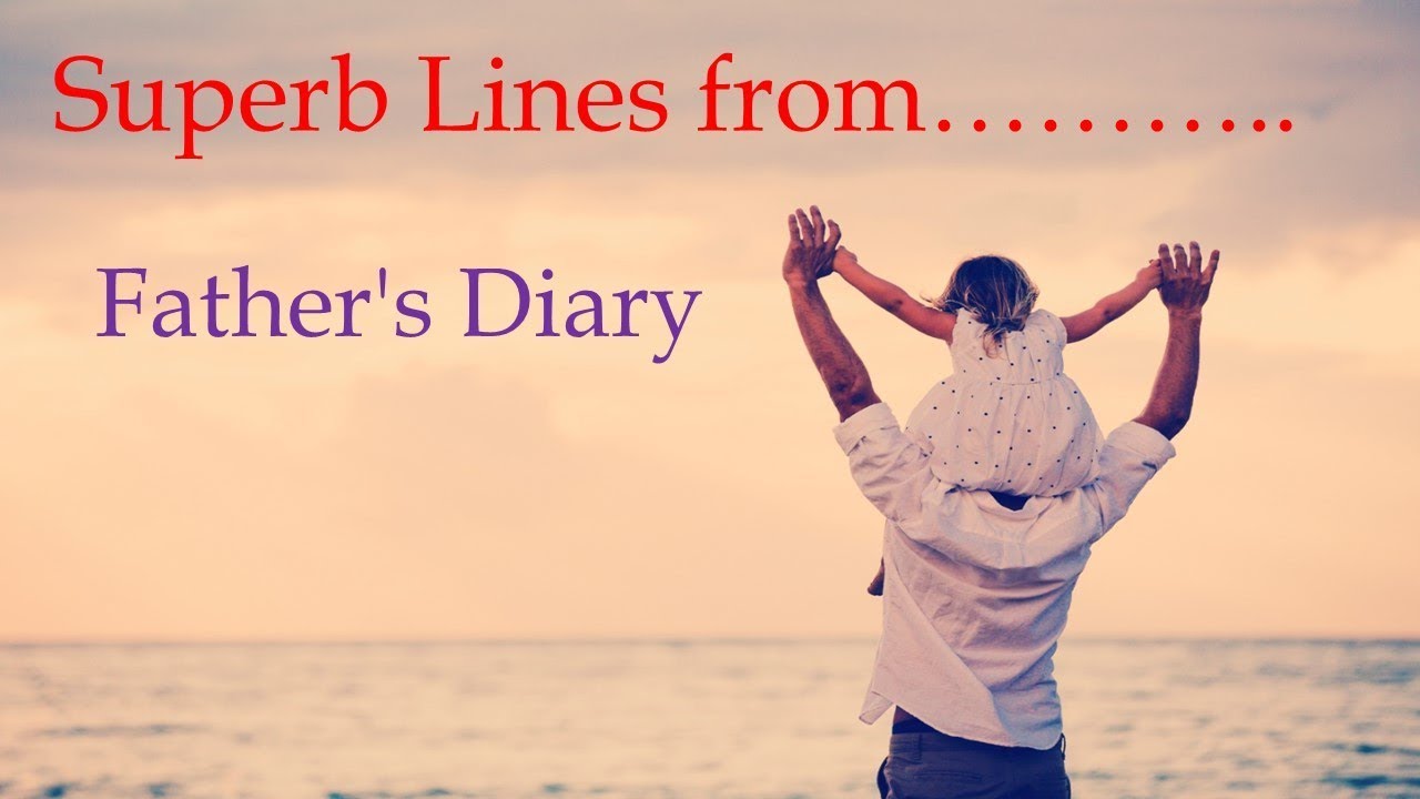 Superb Lines from Father's Diary  ||  whatsapp status video