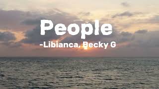 Libiance  People  S Ft Becky G iamlibianca