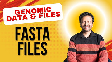 Tutorial-1: What is fasta file format?