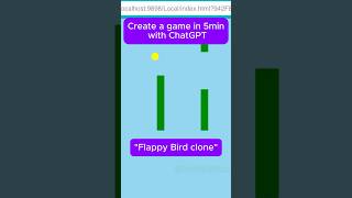 [Short] #1 Create Flappy Bird game clone with ChatGPT in 5min #chatgpt #game #howto