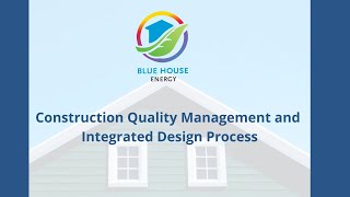 Maximizing Efficiency: Construction Quality Management and Integrated Design Process