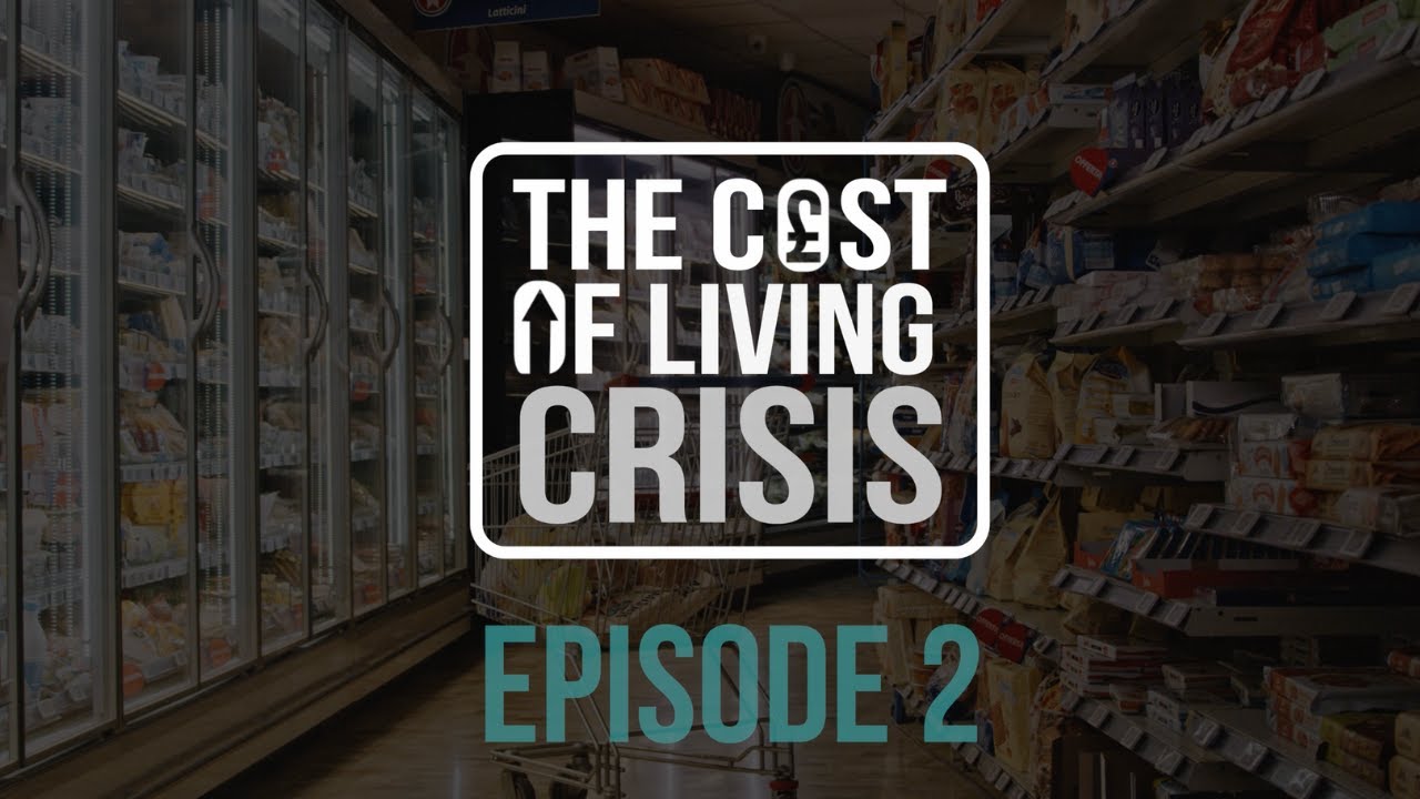 Episode 2: Cost of Living Crisis - YouTube