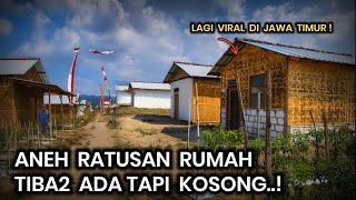 ANEH TAPI NYATA! KAMPUNG BARU INI BERDIRI NAMUN TAK SEORANG PUN TINGGAL DISINI..