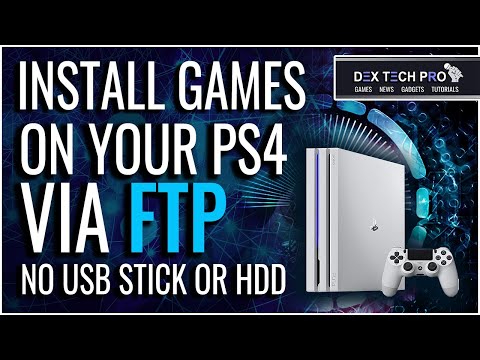 Install Game and App on PS4 via FTP (No USB stick or External Hard Disk Drive Needed), Walkthrough.