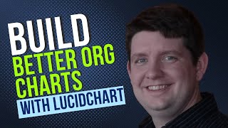 Lucidchart - Build a Better Org Chart