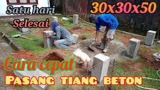 Cara membuat dan pasang tiang beton||cepat dan mudah | Tinggi 50 cm