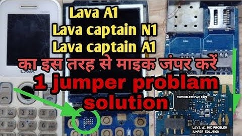 LAVA A1 MIC PROBLEM SOLUTION 2022