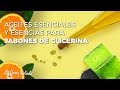 Aceites Esenciales y esencias para Jabones de Glicerina