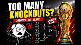 Why the 2026 World Cup Will Have More Knockout Games Than Ever