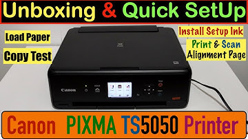 Canon Pixma TS5050 SetUp, Quick Unboxing, Scan Alignment Page, Install Ink, Copy Test & Review !!