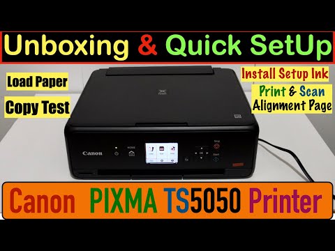 Canon Pixma TS5050 SetUp, Quick Unboxing, Scan Alignment Page, Install Ink, Copy Test & Review !!