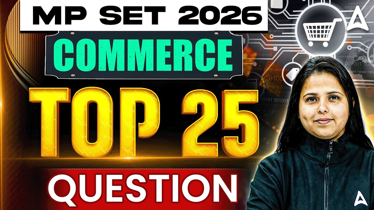 MP SET Commerce | MP SET Commerce Top 25 Questions By Vibha Mam