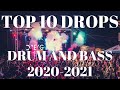 Best drum and bass drops 2021 top 10 dnb 20202021