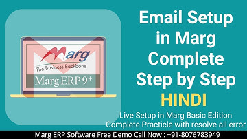 How to setup Email in Marg Erp Basic to Gold Edition | Complete detailed video step by step in Hindi