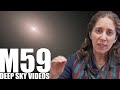 M59 - Galaxy Detectives - Deep Sky Videos
