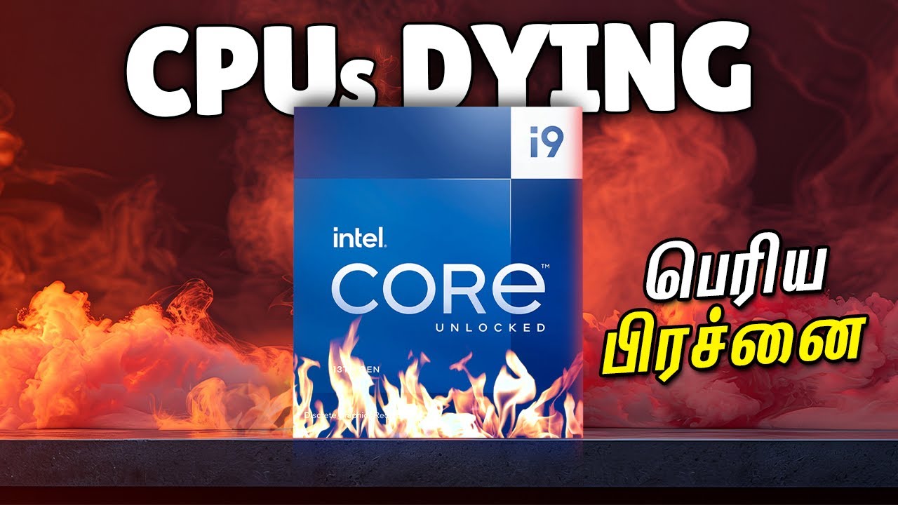 What is Happening with Intel's Processors - Explained தமிழ் - YouTube