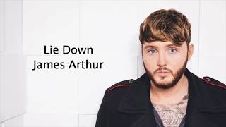 Lie Down - James Arthur {Lyrics}