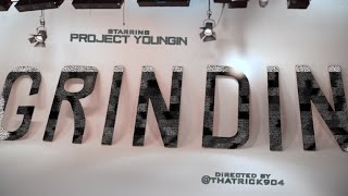 Смотреть клип Project Youngin - Grindin