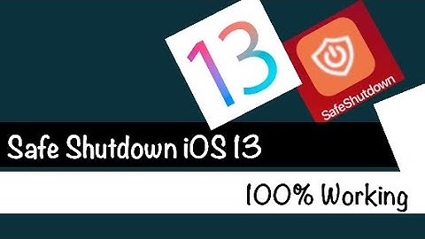 Safe Shutdown iOS 12/iOS 13  Working 100%