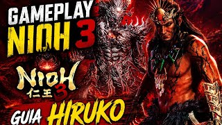 NIOH 3 GAMEPLAY EN ESPAÑOL GUÍA HIRUKO