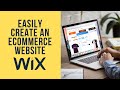 Wix Ecommerce Website | Full 10 Step WIX Tutorial | How To Build A Website with Wix