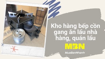 Kho hàng bếp cồn gang ăn lẩu nhà hàng, quán lẩu | MuaBanNhanh