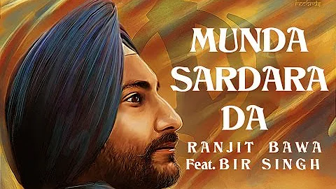 Munda Sardara Da - Ranjit Bawa Feat. Harnav Bir Singh | Full HD Song | Panj-aab Records