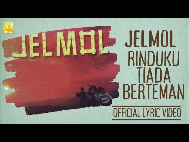 Jelmol - Rinduku Tiada Berteman (Official Lyric Video) class=