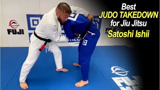 THE BEST Judo Takedown for Jiu Jitsu with Satoshi Ishii