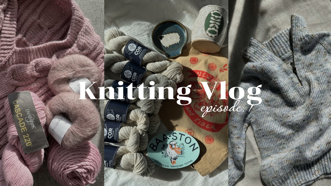 Knitting Vlog Ep. 1 | New England Farm & Fiber Festival, Snowy Days, Sweater Knits