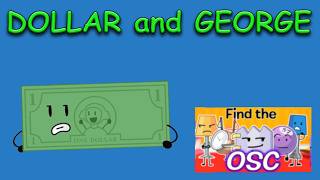 How To Get DOLLAR and GEORGE *Find The OSC* Roblox