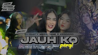Dj Party Kendang Velocity  Jauh Ko Pergi  Viral Tiktok