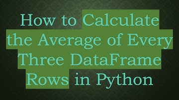 How to Calculate the Average of Every Three DataFrame Rows in Python