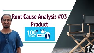 Master the Art of Product Root Cause Analysis with Paytm's Case Study screenshot 4