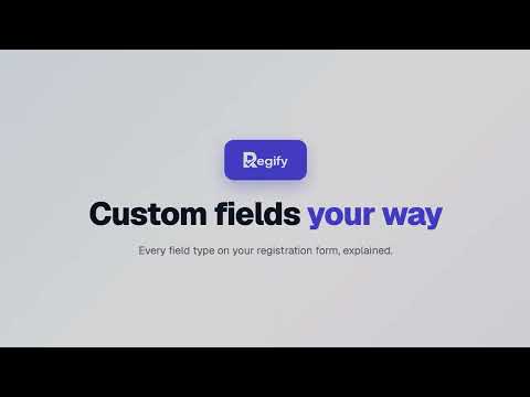 Custom Registration Form Fields: How to Add One | Regify