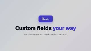 Custom Registration Form Fields: How to Add One | Regify