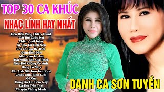 Nhạc Lính Thời Chiến #TOP 30 CA KHÚC BẤT HỦ HAY NHẤT 2025 - DC Sơn Tuyền -Trên Bốn Vùng Chiến Thuật