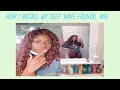 How I Install My Deep Wave Hair | West Kiss Hair| Beginner Friendly