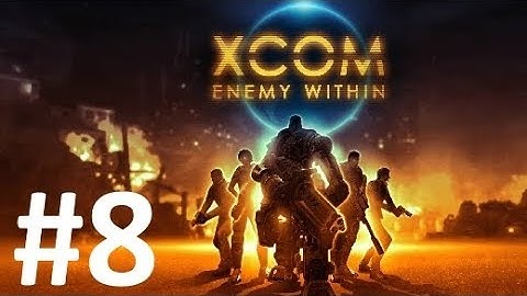 XCOM Enemy Within : Ep8 - Of Whales and Zombies