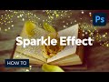 How to Create a Sparkle Effect Photoshop Action