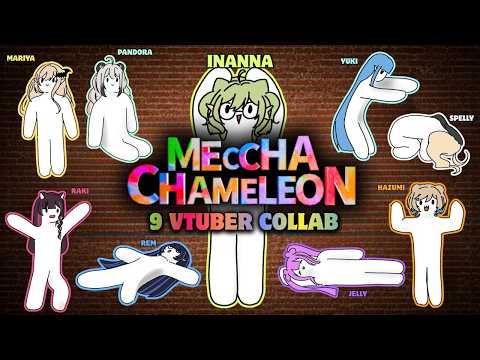 Inanna Plays Meccha Chameleon w/ Friends ! | 9 VTubers Collab