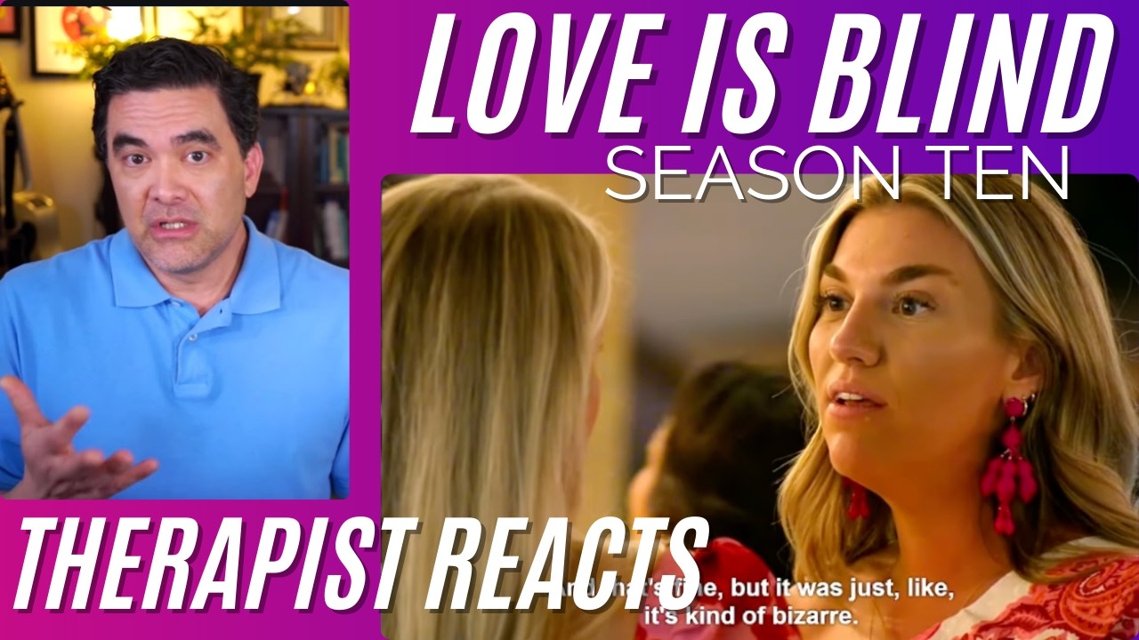 Love Is Blind S10 #20 (Talk To Much) Therapist Reacts