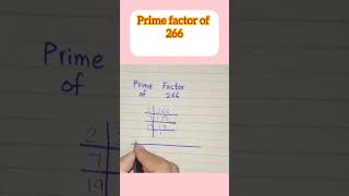 Famous prime factor of 266 #viral #youtube #youtubeshorts #maths Wealth